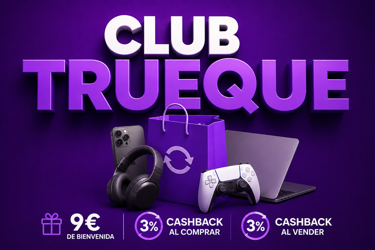 Club Trueque: 9 € de bienvenida y 3 % de cashback al comprar y vender